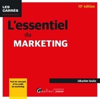 Sébastien Soulez - L'essentiel du marketing.