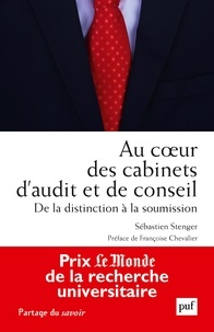 Sébastien Stenger - Au coeur des cabinets d'audit et de conseil - De la distinction à la soumission.