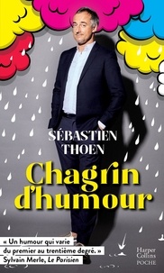Sébastien Thoen - Chagrin d'humour.