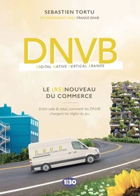 DNVB : le (re)nouveau du commerce