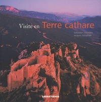 Sébastien Vaissière et Jacques Sierpinski - Visite en Terre cathare - De Carcassonne à Montségur.