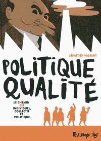 Sébastien Vassant - Politique qualité.