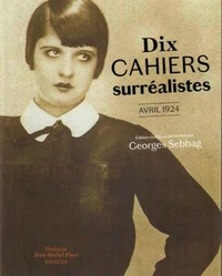 Dix cahiers surréalistes