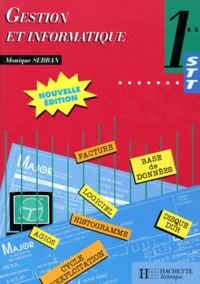 Gestion Et Informatique 1ere Stt. Edition 1997