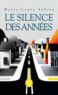 Le silence des années