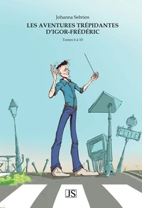 Les aventures trépidantes d'Igor-Frédéric - L'intégrale Volume II