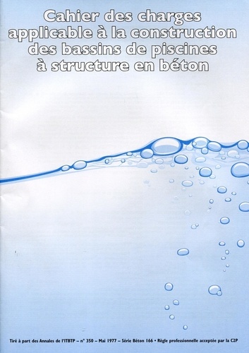  SEBTP - Cahier des charges applicable à la construction des bassins de piscines à structure en béton.