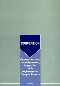  SEBTP - Convention pour l'établissement, la gestion et le règlement du compte Prorata.