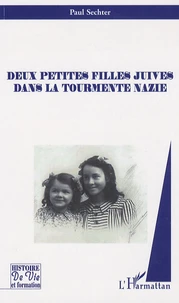 Deux petites filles juives dans la tourmente nazie