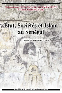 Etat, sociétés et islam au Sénégal