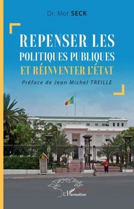 Repenser les politiques publiques et réinventer l'Etat