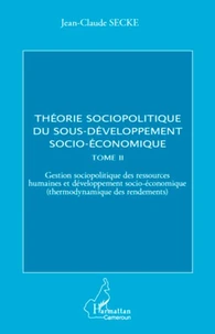 Théorie sociopolitique du sous-développement socio-économique