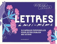 Lettres à moi-même