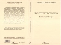 Secondo Bongiovanni - Identite et donation - L'événement du " je ".