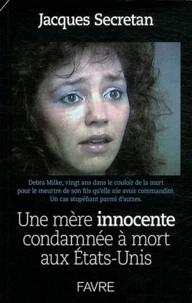 Une mère innocente condamnée à mort aux Etats-Unis