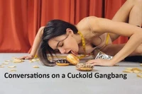 Conversations on a Cuckold Gangbang