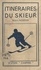 Itinéraires du skieur