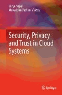 Security, Privacy and Trust in Cloud Systems.