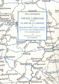 Voyage à Briansk suivi par Le don de la liberté & quelques mots sur la poésie, sur sa fin, son commencement et sa continuation