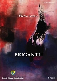 Seddio Pietro - Briganti!.