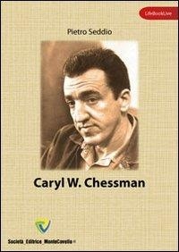 Seddio Pietro - Caryl W. Chessman.