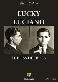 Seddio Pietro - LUCKY LUCIANO.