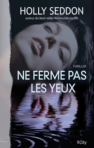 Ne ferme pas les yeux