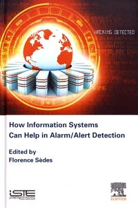 How Information Systems Can Help in Alarm/Alert Detection