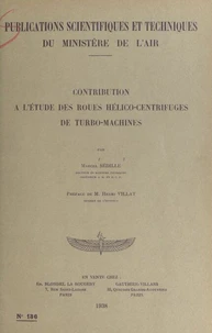 Contribution à l'étude des roues hélico-centrifuges de turbo-machines