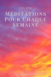 Méditations pour chaque semaine