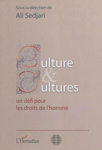 Culture et cultures : un défi pour les droits de l'Homme