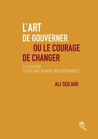 L'art de gouverner ou le courage de changer
