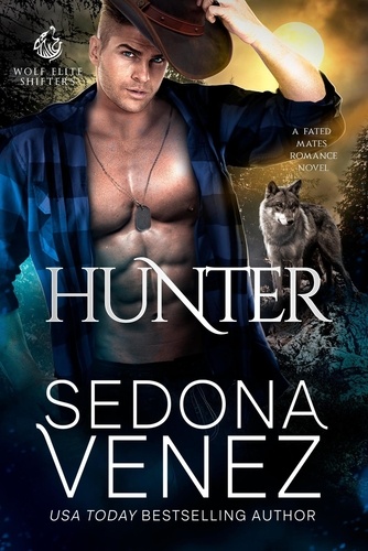  Sedona Venez - Hunter - Wolf Elite Shifters, #3.