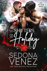  Sedona Venez - Shifters for the Holiday.