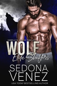  Sedona Venez - Wolf Elite Shifters Box Set - Wolf Elite Shifters, #3.5.