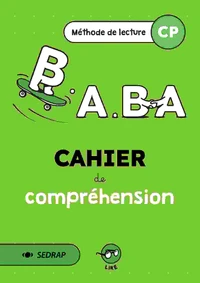 B.A BA Le cahier de compréhension