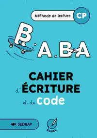 B.A. BA - Le cahier d'écriture et d'exercices sur le code