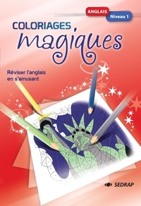 Livres de téléchargement Scribd COLORIAGES MAGIQUES ANGLAIS Niveau 1 (Litterature Francaise) par SEDRAP