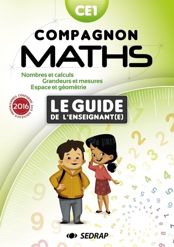 Sedrap Editions - Compagnon Maths CE1 - Guide de l'enseignant (e).