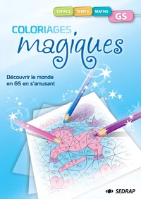Espace, temps, maths GS Coloriages magiques