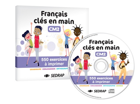  SEDRAP - Français clés en main CM2 - CD ressources. 1 Cédérom