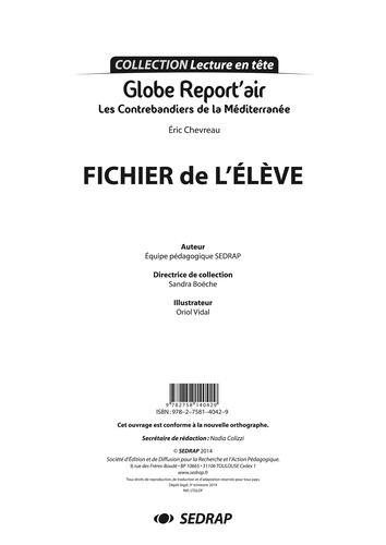  SEDRAP - Globe Report'air. Les Contrebandiers de la Méditerranée.