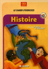  SEDRAP - Histoire CE2 Cycle 3 - Le cahier d'exercices.