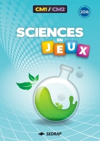  SEDRAP - Sciences en jeux CM1-CM2.