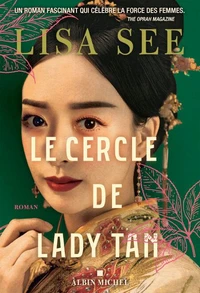 Le cercle de Lady Tan