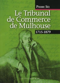 Le Tribunal de Commerce de Mulhouse