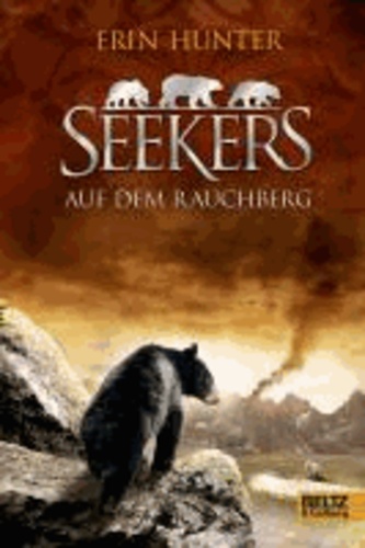 Seekers 03. Auf dem Rauchberg.