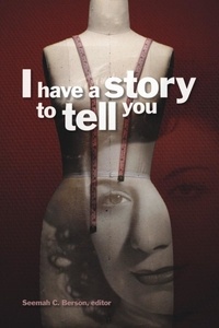 Seemah C. Berson - I Have a Story to Tell You.