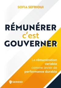 Rémunérer c'est gouverner
