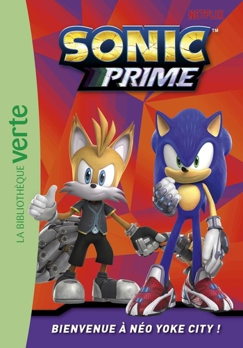 Sonic Prime Tome 1 Bienvenue à Néo Yoke City !